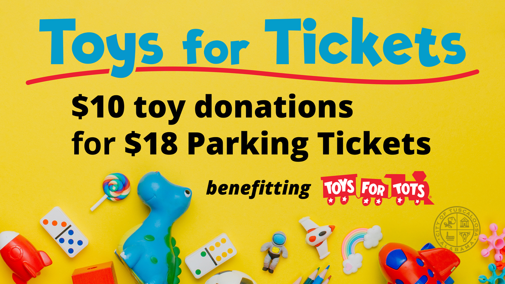 City of Tuscaloosa to Accept Toy Donations for Overtime Parking Ticket Fines
